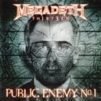 Megadeth - Public Enemy No.1