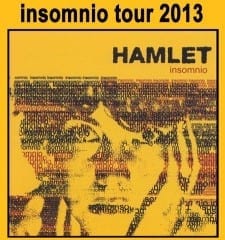 Hamlet Insomnio Tour 2013
