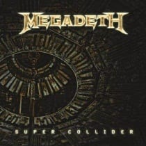 Megadeth Super Collider Single