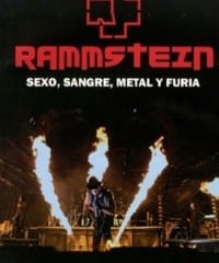 Rammstein - Sexo Sangre Metal Y Furia