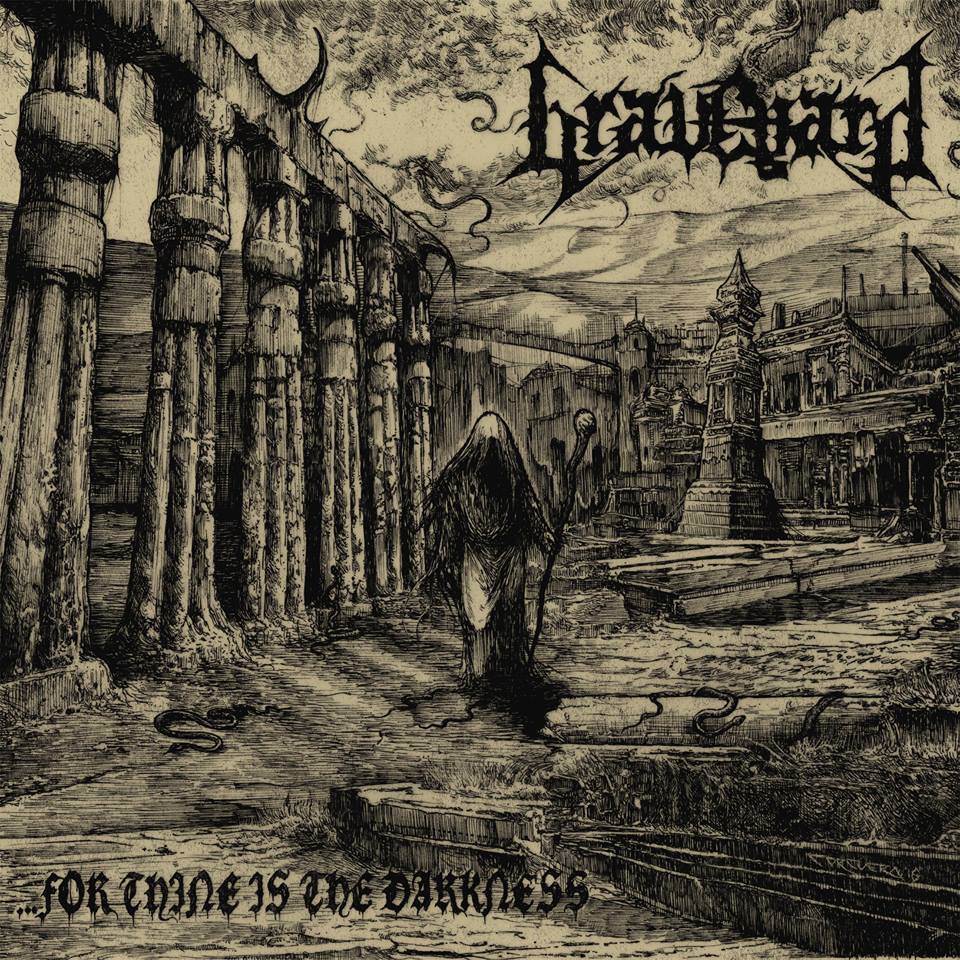Graveyard - …For Thine is the Darkness