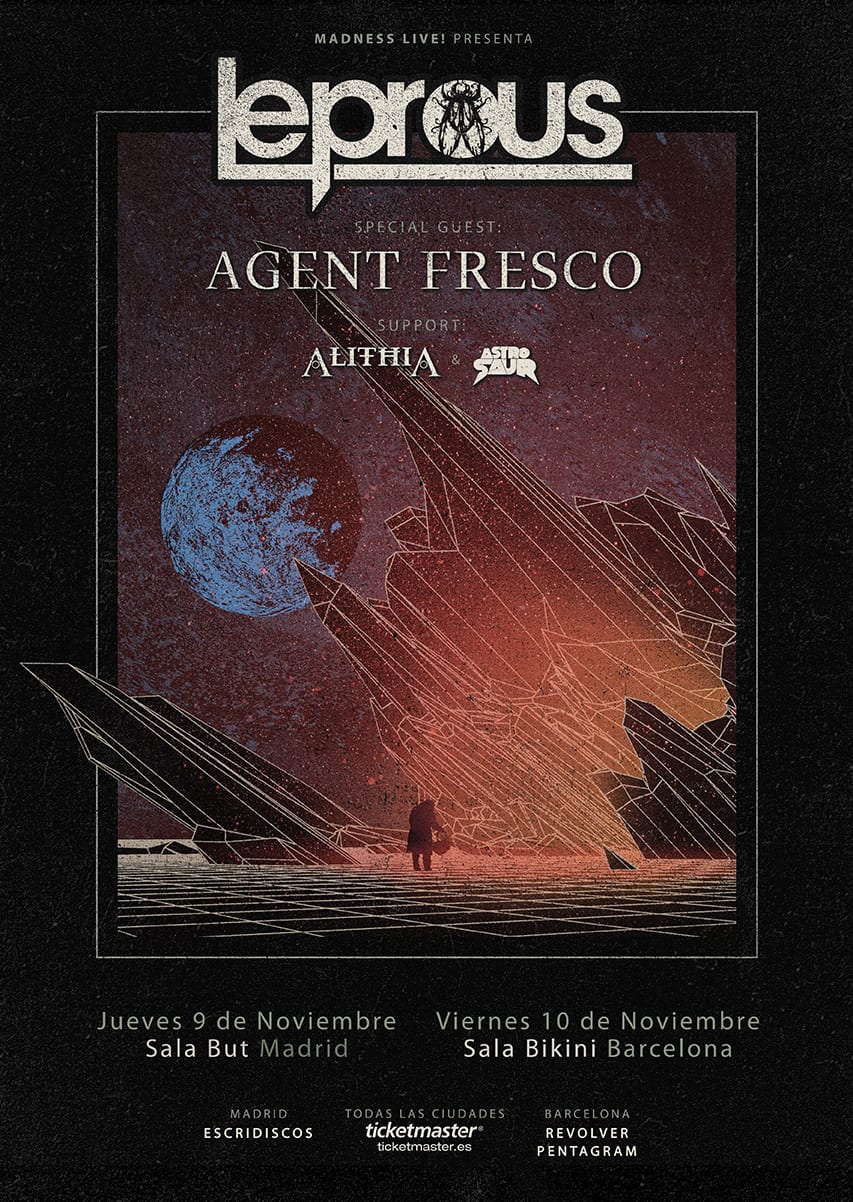 Leprous + Agent Fresco + Alithia + Astrosaur