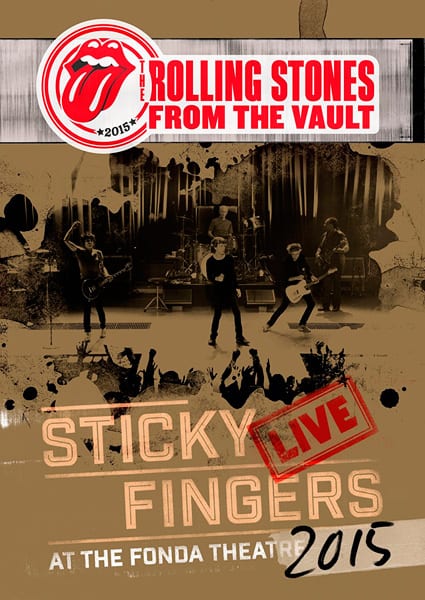 The Rolling Stones - Sticky Fingers: Live At The Fonda Theatre 2015
