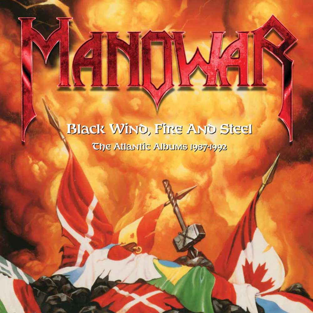 Manowar - Black Wind, Fire & Steel – The Atlantic Albums 1987-1992