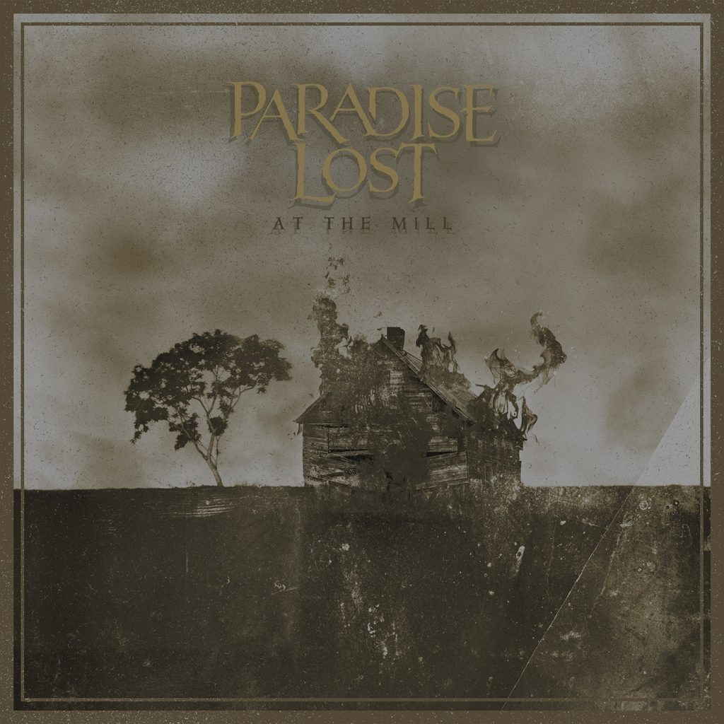 Paradise Lost, anuncian disco en directo: ＂At The Mill＂
