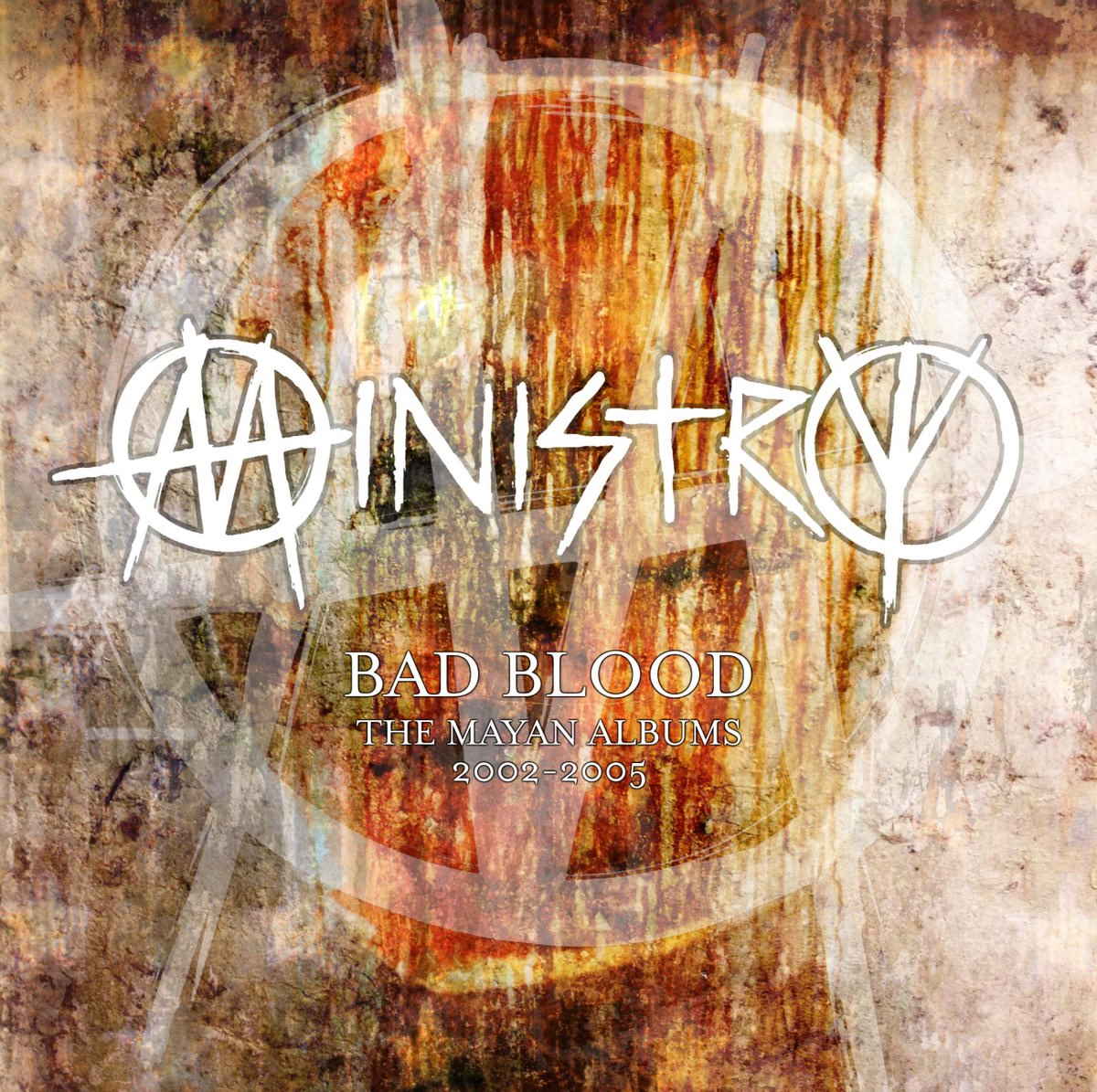 Ministry - Bad Blood – The Mayan Albums (2002-2005)