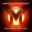 Bruce Dickinson - Resurrection Men (single)
